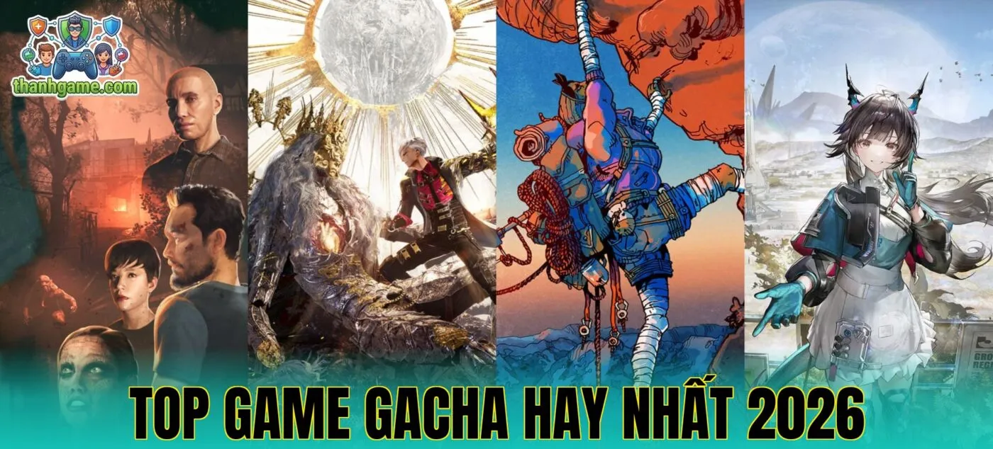 Top Game Gacha Hay Nhất 2026