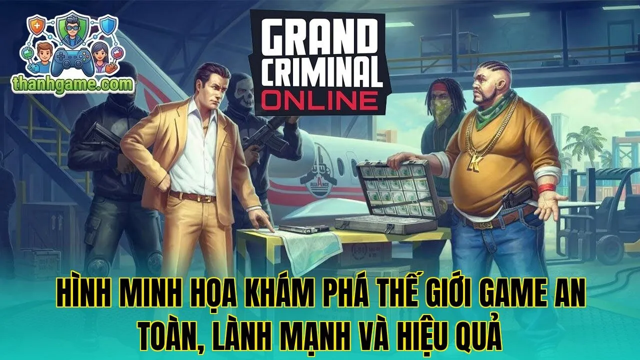 Hình minh họa khám phá thế giới game an toàn, lành mạnh và hiệu quả