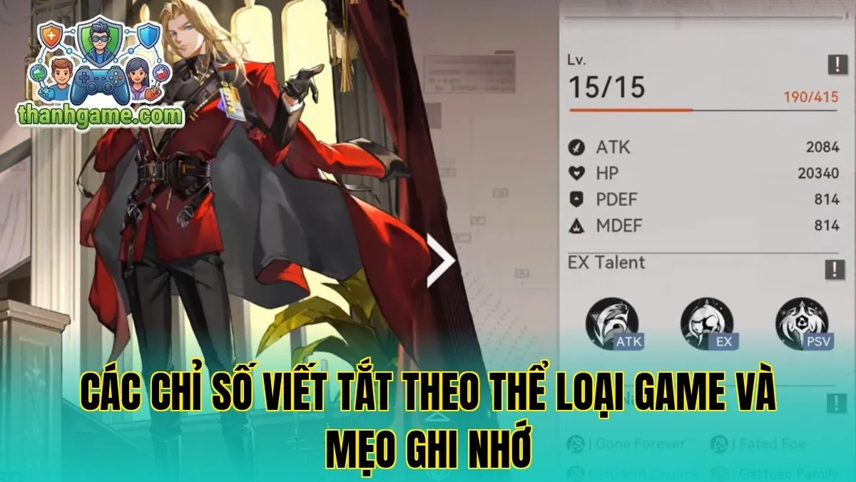 Các chỉ số viết tắt theo thể loại game và mẹo ghi nhớ
