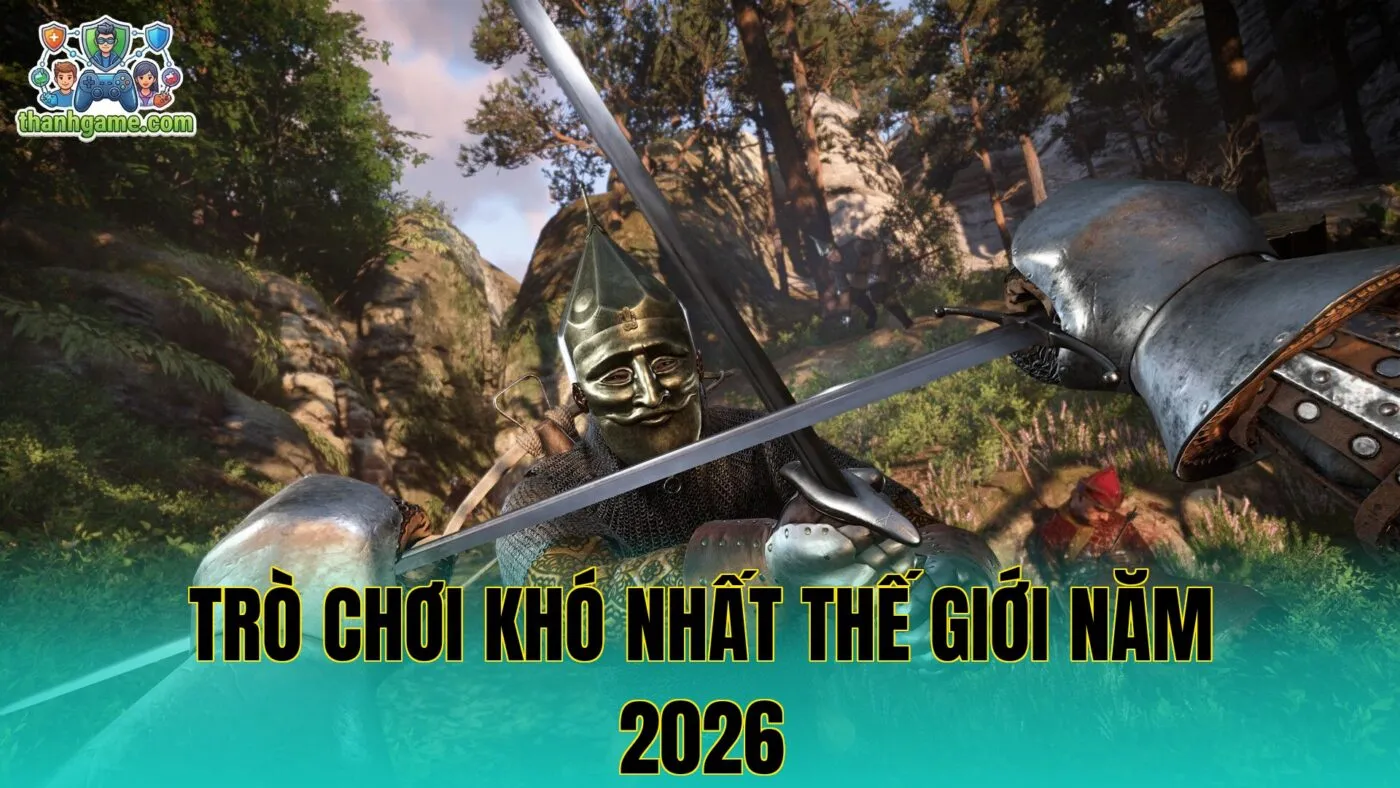 Trò Chơi Khó Nhất Thế Giới Năm 2026