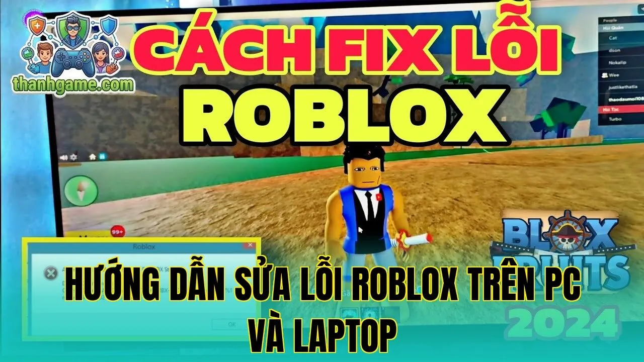 Hướng dẫn sửa lỗi Roblox trên PC và laptop