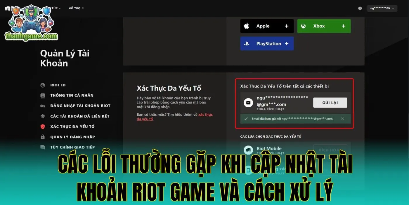 Các lỗi thường gặp khi cập nhật tài khoản Riot game và cách xử lý
